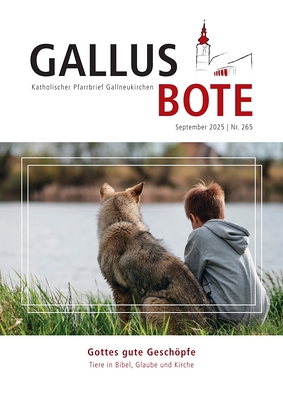 Titelblatt Gallusbote Nr. 265 | September 2025; Gottes gute Geschöpfe. Tiere in Bibel, Glaube und Kirche